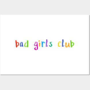 bad girls club Posters and Art